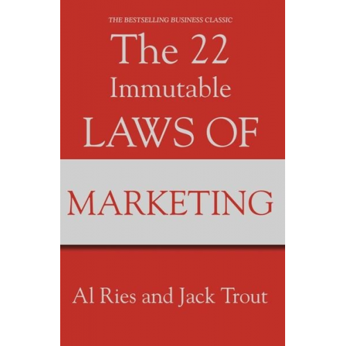 Al Ries Jack Trout - The 22 Immutable Laws Of Marketing