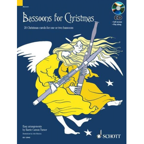 Barrie Carson (COM)/ Minnion  John (ILT) Turner - Bassoons for Christmas: 20 Christmas Carols for One or Two Bassoons with a CD of Performances and Accompaniments