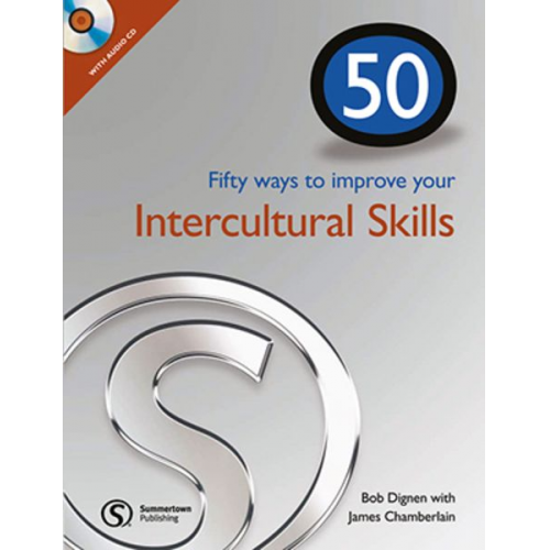 Bob Dignen James Chamberlain - Fifty ways to improve your Intercultural Skills, mit 1 Audio-CD