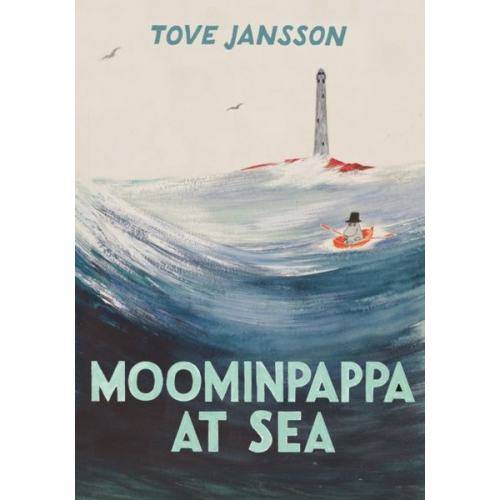 Tove Jansson - Moominpappa at Sea