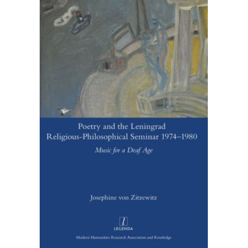 Josephine Zitzewitz - Poetry and the Leningrad Religious-Philosophical Seminar 1974-1980