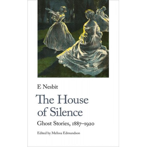 Edith Nesbit - The House of Silence