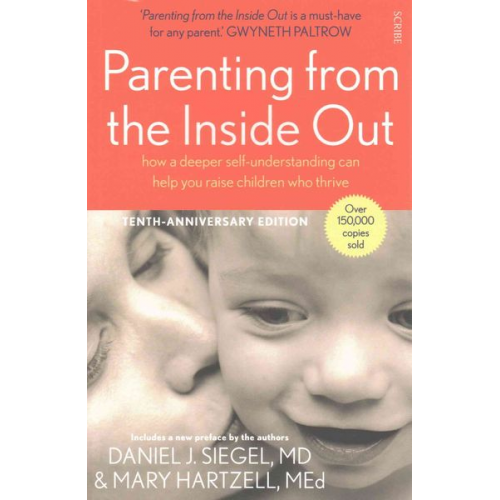 Daniel J. Siegel Mary Hartzell - Parenting from the Inside Out