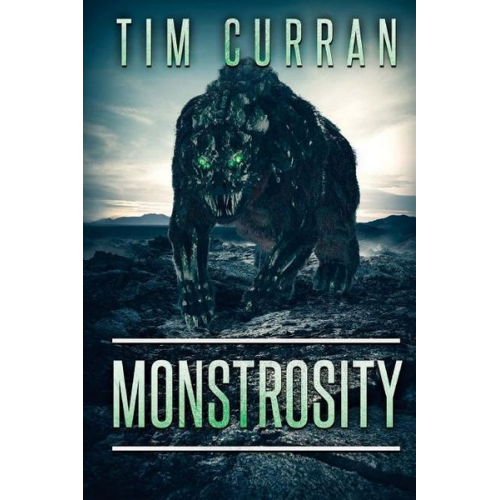 Tim Curran - Monstrosity