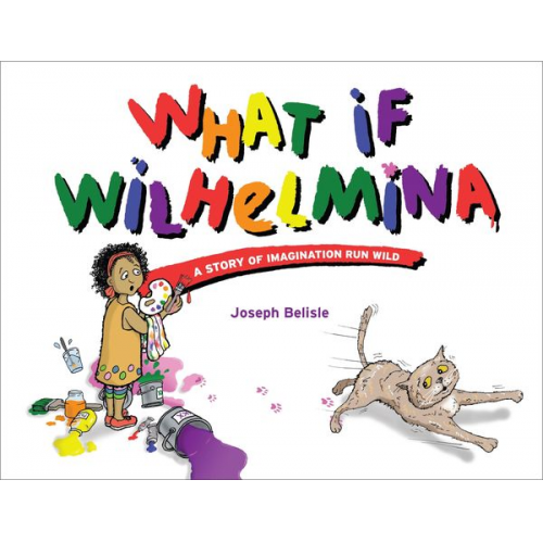 Joseph Belisle - What If Wilhelmina