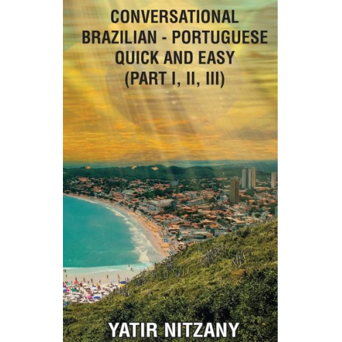 Nitzany - Conversational Brazilian Portuguese Quick and Easy