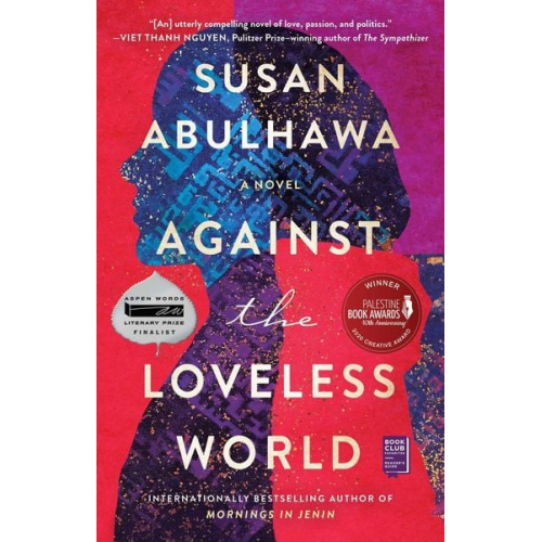 Susan Abulhawa - Against the Loveless World