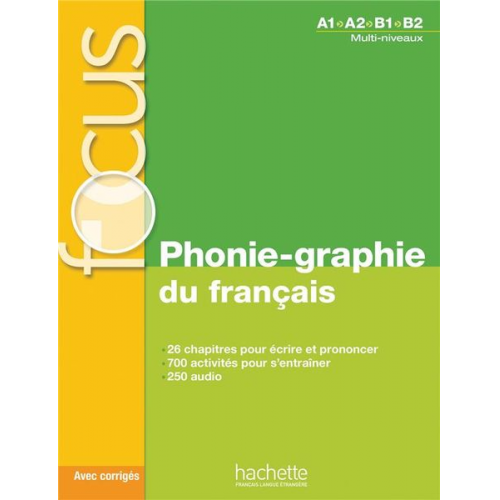 Christelle Berger Dominique Abry - Phonie-graphie du francais (A1-B2)