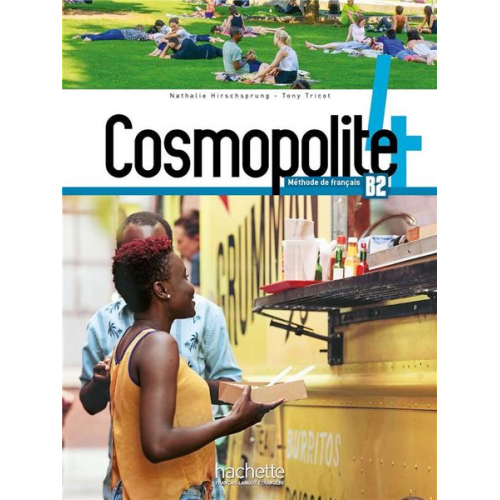 Nathalie; Tricot  Tony Hirschsprung - Cosmopolite Cosmopolite 4 - Livre de l'eleve (B2)