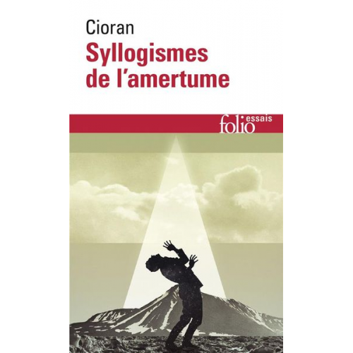 E. M. Cioran - Syllogismes de L Amertu