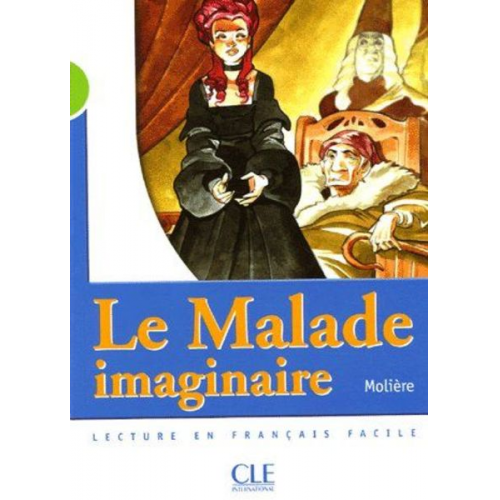 Jean-Baptiste Moliere - Le Malade Imaginaire (Level 2)