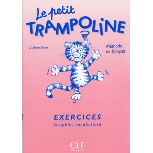 Meyer-Dreux - Le Petit Trampoline Exercises