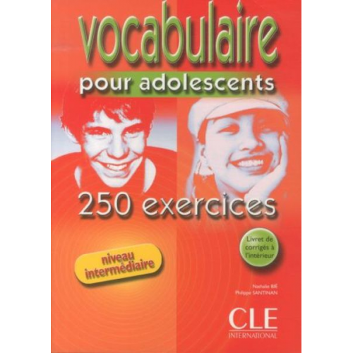 Bie - Vocabulaire Pour Adolescents 250 Exercises Textbook + Key (Intermediate)