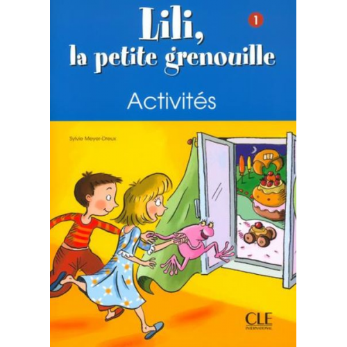 Sylvie Meyer-Dreux - Lili, la Petite Grenouille Activites, Niveau 1