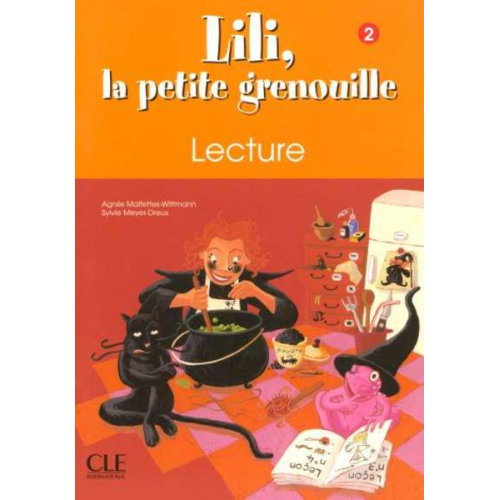 Meyer-Dreux - Lili, La Petite Grenouille Niveau 2 Cahier de Lecture