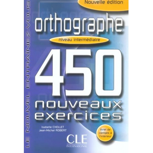 Sirejols - Orthographe 450 Exercises Textbook + Key (Intermediate)