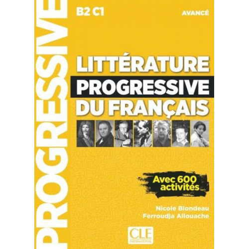 Nicole; Allouache  Ferroudja Blondeau - Litterature progressive du francais - Niveau avance (B2/C1)