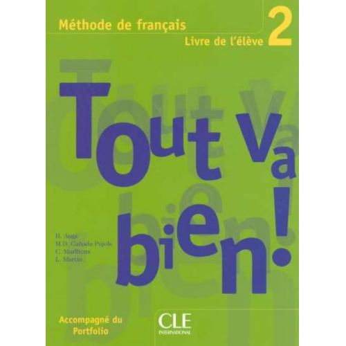 Auge - Tout Va Bien! Level 2 Textbook with Portfolio