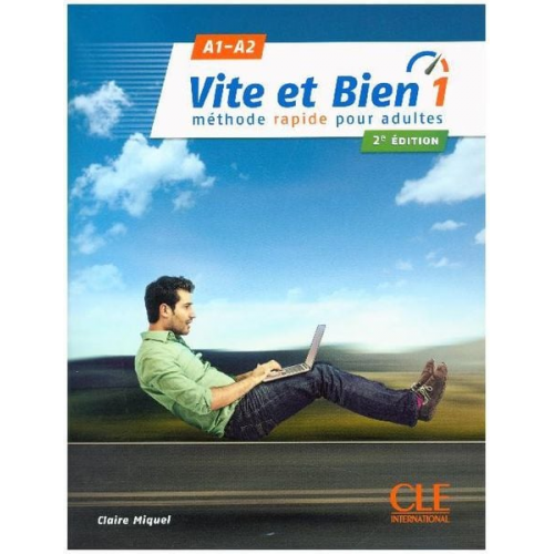 Claire Miquel - Vite et bien 1 - Niveaux A1/A2 - Livre + CD - 2eme edition