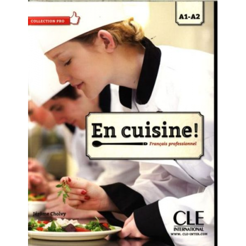 Jerome Cholvy - En cuisine! - Niveaux A1/A2 - Livre de l'eleve + CD