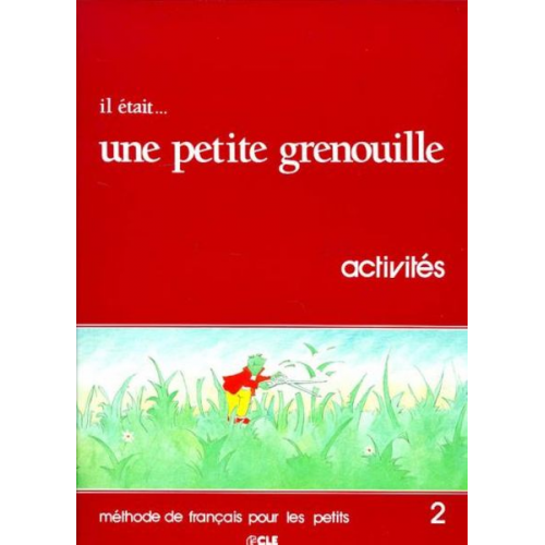 Girardet - Il Etait Une Petite Grenouille Activity Book (Level 2)