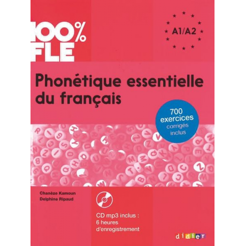 Chaneze Kamoun - Kamoun, C: 100% FLE Phonétique essentielle du français niv.