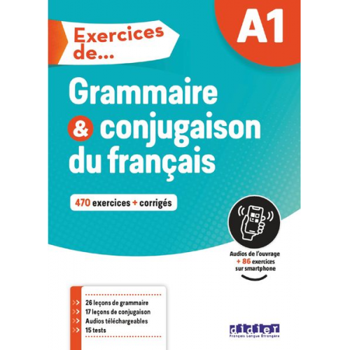 Exercices de... A1: Grammaire & conjugaison du français - 470 exercices + corrigés