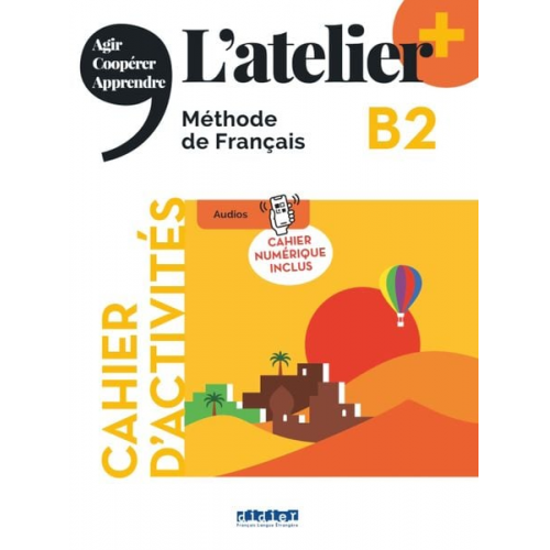 L'atelier+ B2: Cahier d'activités mit didierfle.app und E-Book