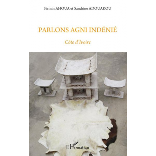 Firmin Ahoua Sandrine Adouakou - Parlons agni indénié