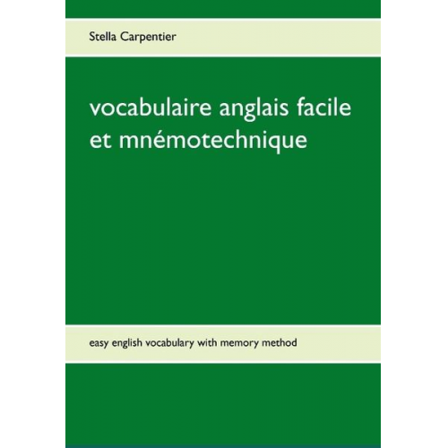 Stella Carpentier - Vocabulaire anglais facile et mnémotechnique