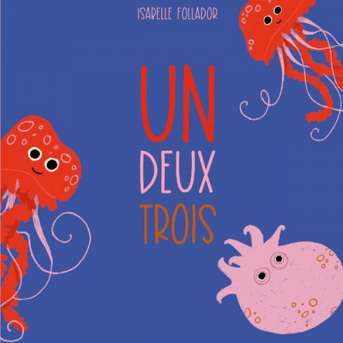 Isabelle Follador - Un Deux Trois