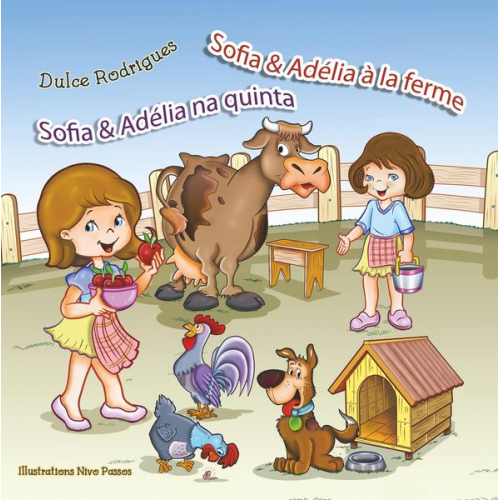 Dulce Rodrigues - Sofia & Adélia à la ferme