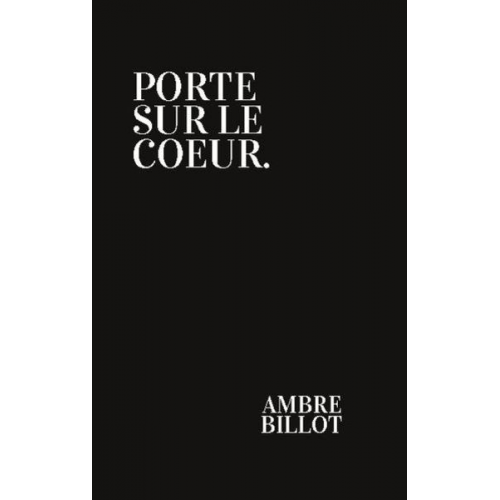 Ambre Billot - Porte sur le coeur.