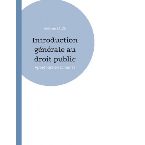 Antoine Salze - Introduction générale au droit public