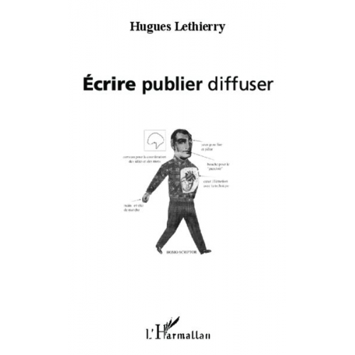 Hugues Lethierry - Ecrire publier diffuser