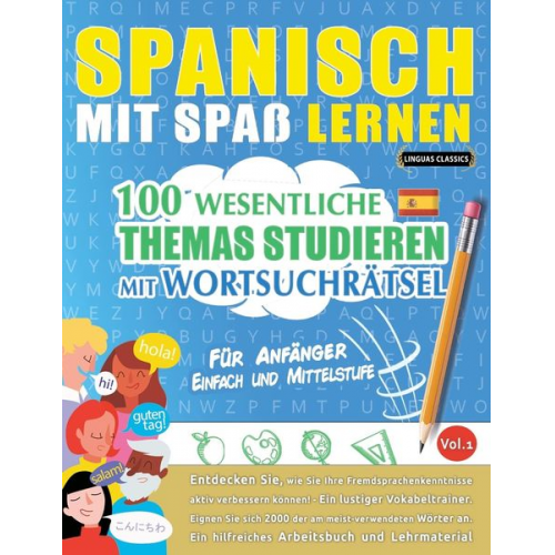 Linguas Classics - Spanisch mit Spaß Lernen - für Anfänger