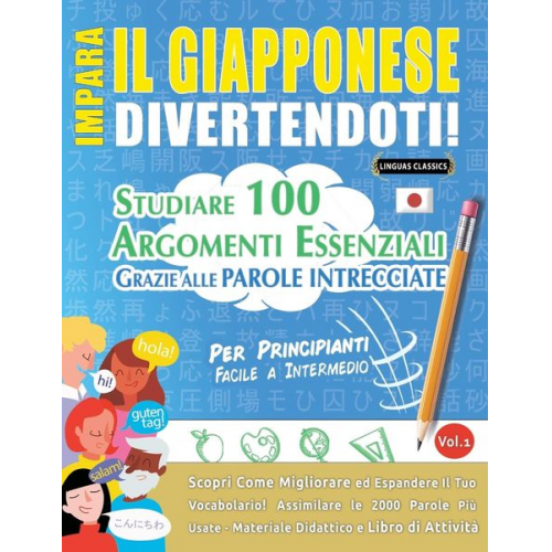 Linguas Classics - Impara Il Giapponese Divertendoti! - Per Principianti