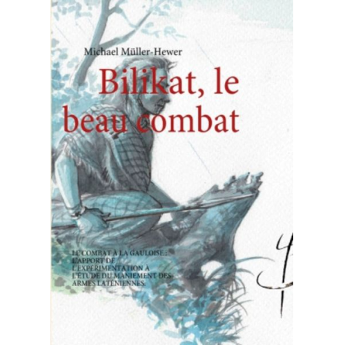 Michael Müller-Hewer - Bilikat, le beau combat