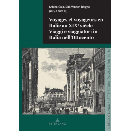 Voyages et voyageurs en Italie au XIXe siècle Viaggi e viaggiatori in Italia nell'Ottocento