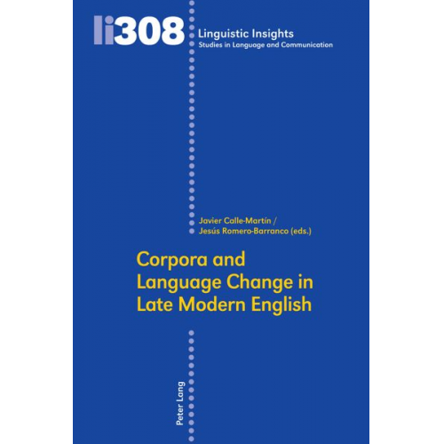 Corpora and Language Change in Late Modern English