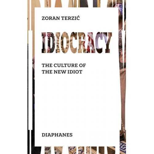 Zoran Terzić - Idiocracy