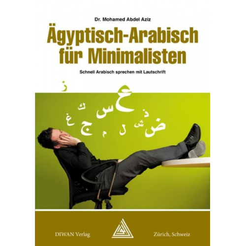 Abdel Aziz Mohamed - Ägyptisch-Arabisch für Minimalisten