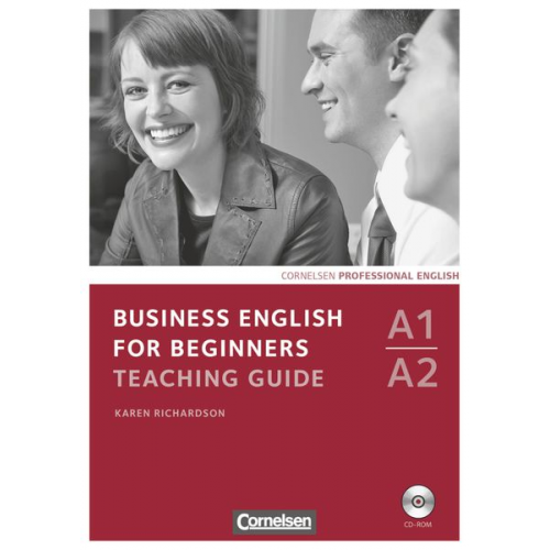 Karen Richardson - Business English for Beginners A1/A2. Teaching Guide mit CD-ROM