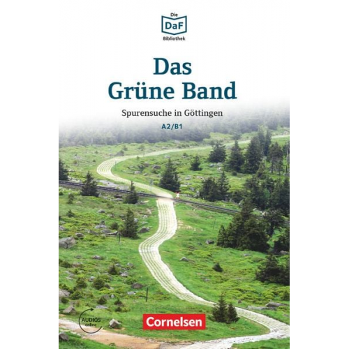 Volker Borbein Christian Baumgarten - Die DaF-Bibliothek A2/B1 - Das Grüne Band