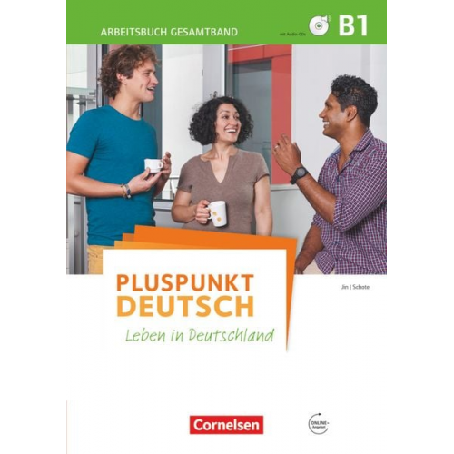 Friederike Jin Joachim Schote - Pluspunkt Deutsch B1: Gesamtband - Arbeitsbuch mit Lösungsbeileger und PagePlayer-App
