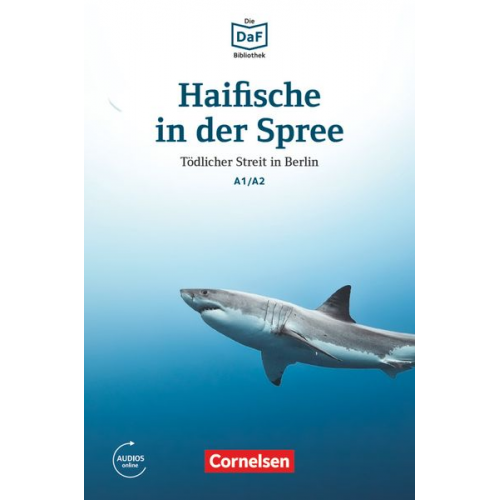 Roland Rudolf Dittrich - Die DaF-Bibliothek A1-A2 - Haifische in der Spree