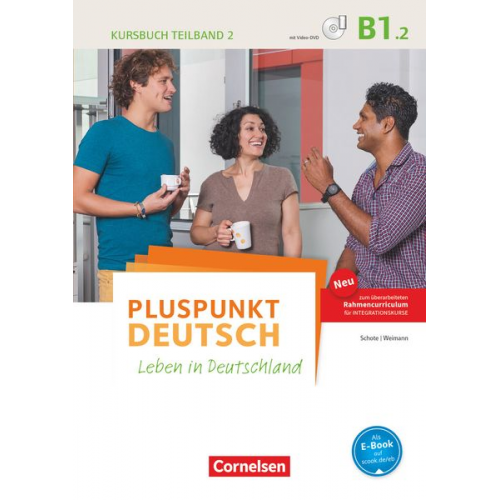 Friederike Jin Joachim Schote Gunther Weimann - Pluspunkt Deutsch B1: Teilband 2 - Allgemeine Ausgabe - Kursbuch mit Video-DVD