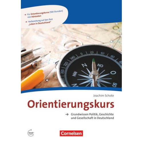 Joachim Schote - Orientierungskurs - Ausgabe 2017 A2/B1 - Grundwissen Politik, Geschichte und Gesellschaft in Deutschland
