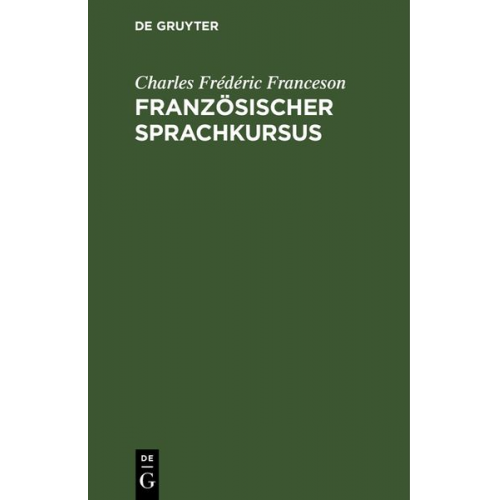 Charles Frédéric Franceson - Französischer Sprachkursus