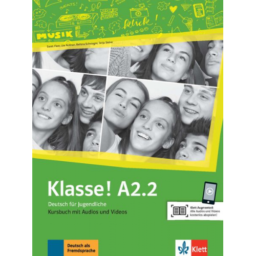 Sarah Fleer Ute Koithan Tanja Mayr-Sieber Bettina Schwieger - Fleer, S: Klasse! A2.2 Kursb. m. Audios u. Videos online